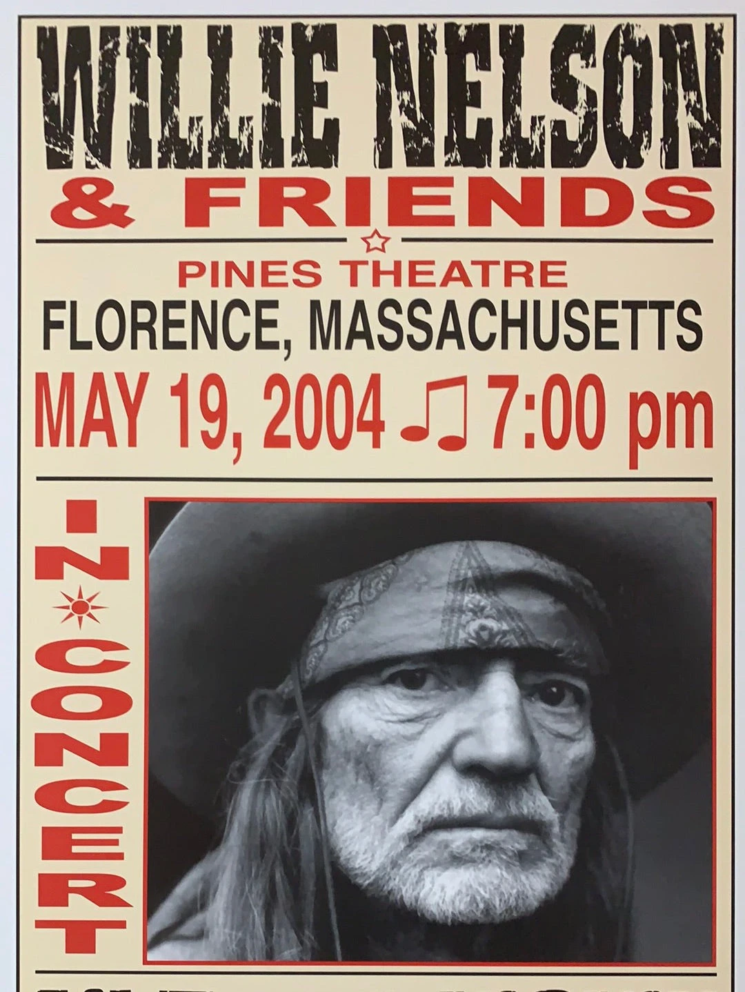 Willie Nelson - 2004 Franks Brothers 5/19 Poster Florence, MA 1 Willie Nelson - 2004 Franks Brothers 5/19 Poster Florence, MA