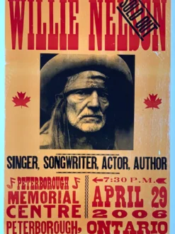 Willie Nelson - 2006 Hatch Show Print 4/29 Poster Peterborough, Ontario