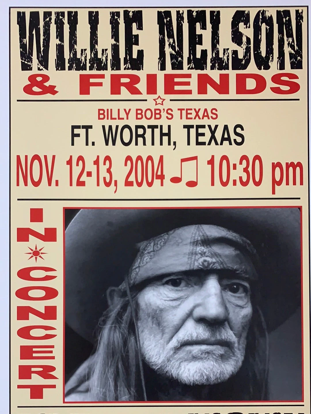 Willie Nelson - 2004 Franks Brothers 11/12-13 Poster Ft. Worth, TX 1 Willie Nelson - 2004 Franks Brothers 11/12-13 Poster Ft. Worth, TX