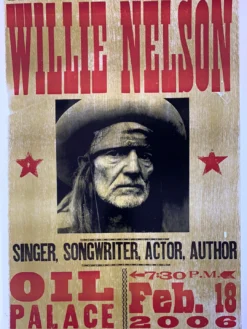 Willie Nelson - 2006 Hatch Show Print 2/18 Poster Tyler, Texas Oil Palace