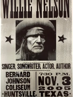 Willie Nelson - 2005 Hatch Show Print 11/3 Poster Huntsville, TX