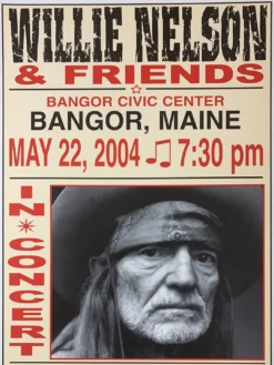 Willie Nelson - 2004 Franks Brothers 5/22 Poster Bangor, ME