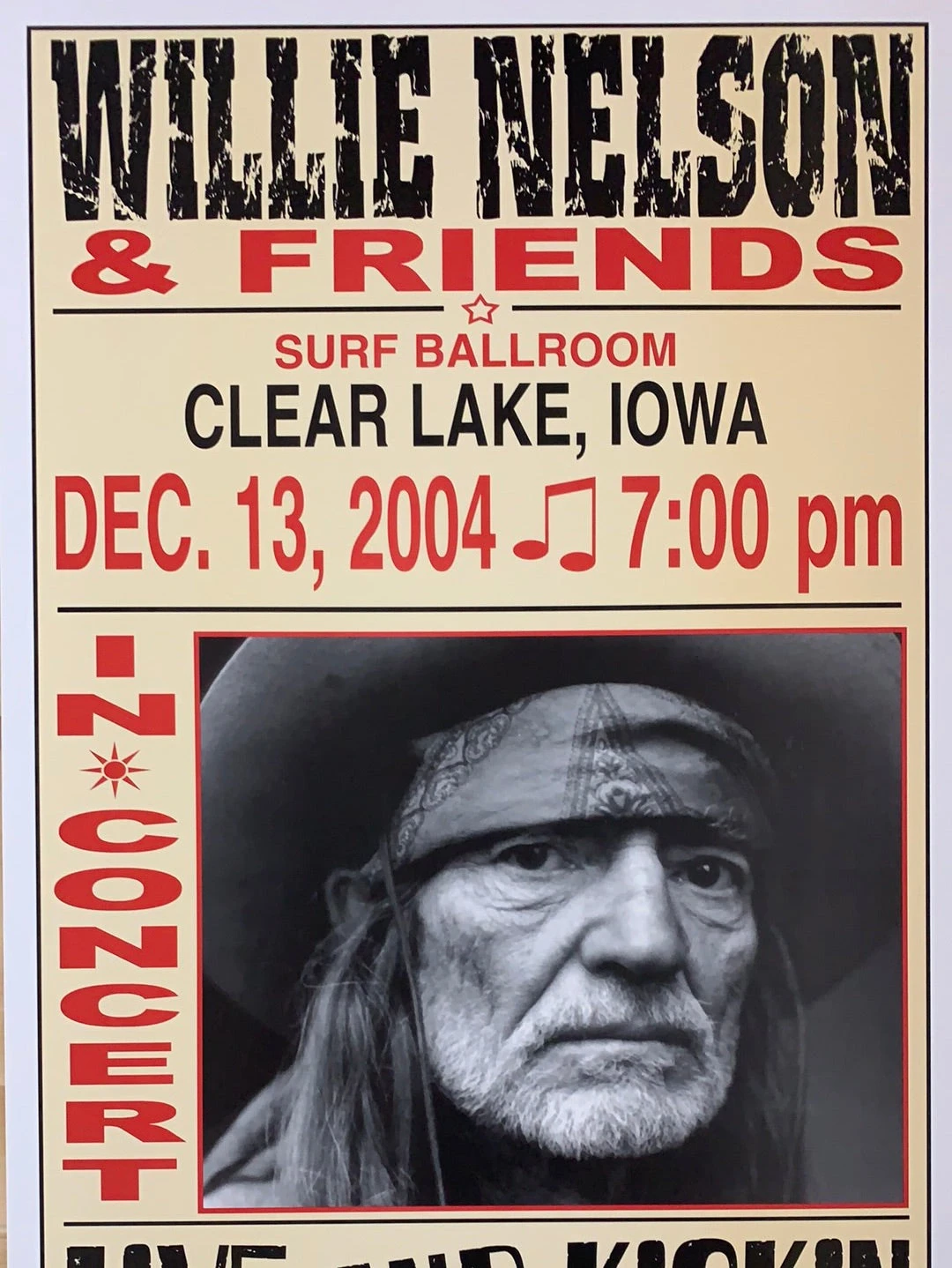 Willie Nelson - 2004 Franks Brothers 12/13 Poster Clear Lake, IA 1 Willie Nelson - 2004 Franks Brothers 12/13 Poster Clear Lake, IA