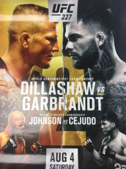 UFC 227 - 2018 Poster Dillashaw Vs Garbrandt; Johnson Vs. Cejudo