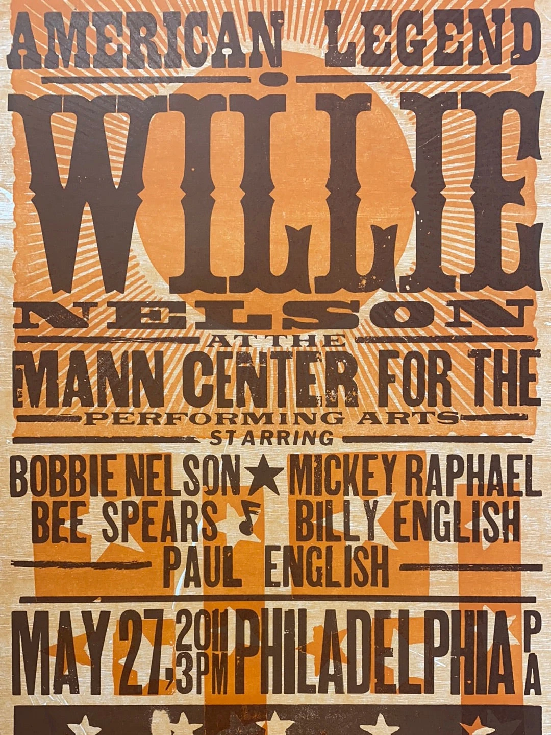 Willie Nelson - 2011 Hatch Show Print 5/27 Poster Philadelphia, Pennsylvania 1 Willie Nelson - 2011 Hatch Show Print 5/27 Poster Philadelphia, Pennsylvania