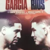 Boxing - 2018 Poster Garcia Vs Rios Benavidez Vs Gavril II