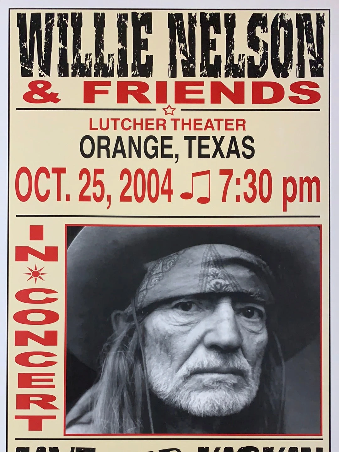 Willie Nelson - 2004 Franks Brothers 10/25 Poster Orange, TX 1 Willie Nelson - 2004 Franks Brothers 10/25 Poster Orange, TX
