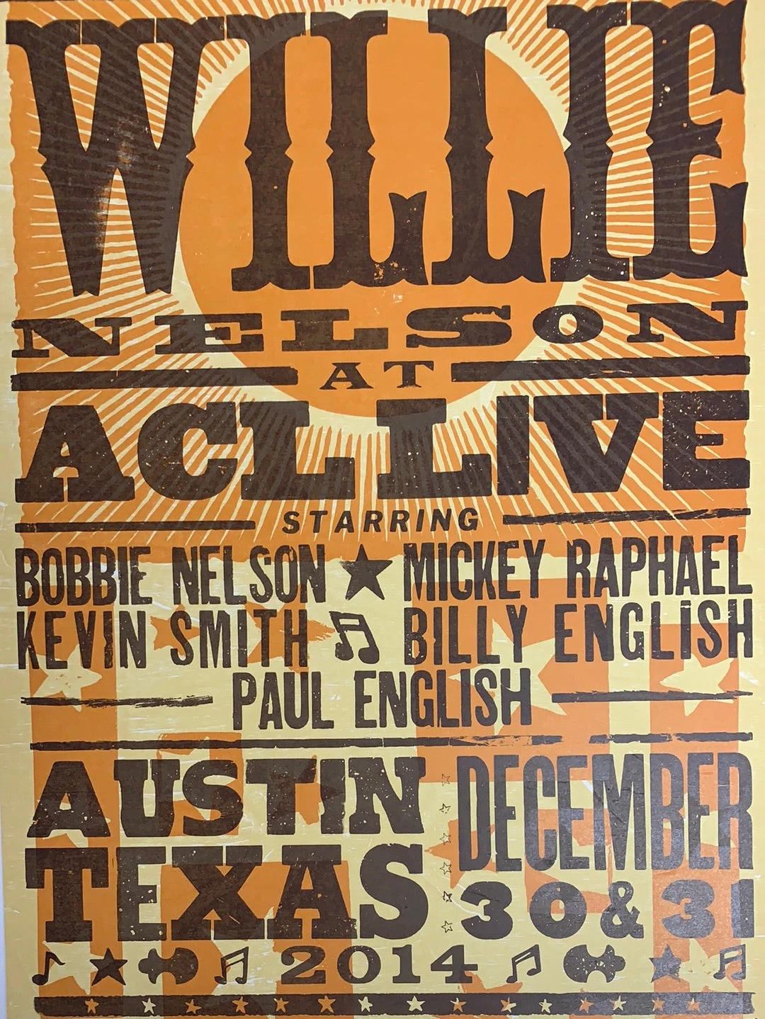 Willie Nelson - 2014 Hatch Show Print NYE Poster ACL Live 1 Willie Nelson - 2014 Hatch Show Print NYE Poster ACL Live