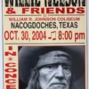 Willie Nelson - 2004 Franks Brothers 10/30 Poster Nacogdoches, TX
