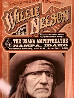 Willie Nelson - 2015 Franks Brothers Poster Nampa, Idaho