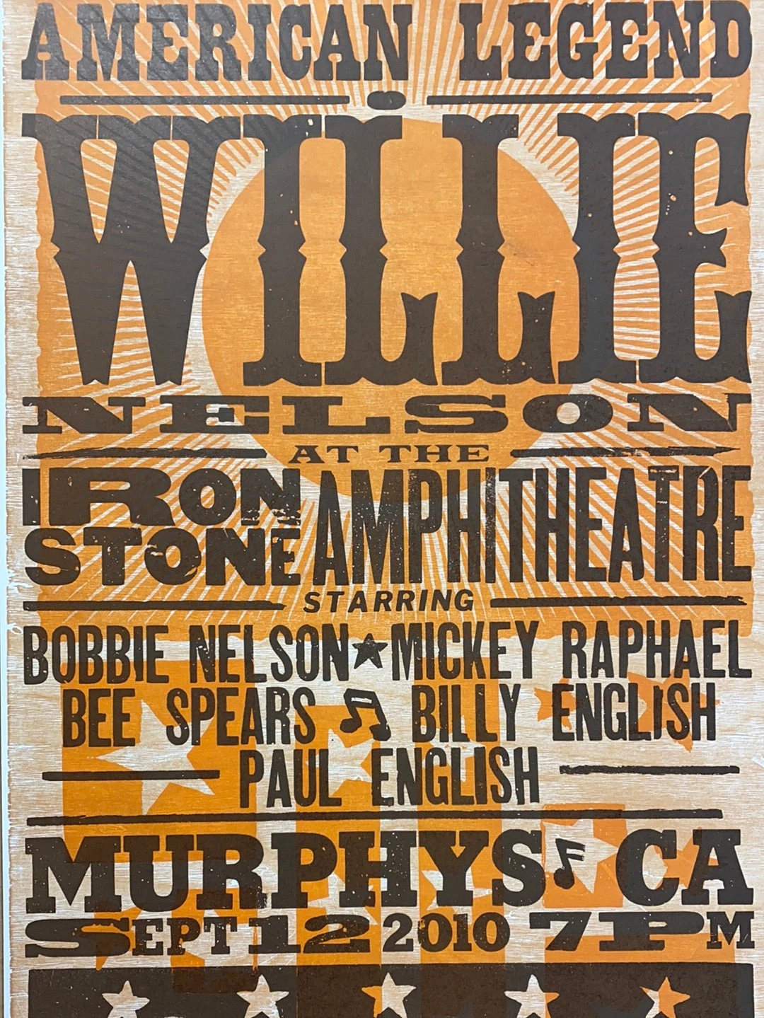 Willie Nelson - 2010 Hatch Show Print 9/12 Poster Murphys, California 1 Willie Nelson - 2010 Hatch Show Print 9/12 Poster Murphys, California