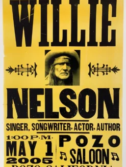 Willie Nelson - 2005 Hatch Show Print 5/1 Poster Pozo, CA Saloon