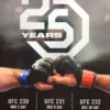 UFC 25 Years - 2018 Poster UFC 230, 231 & 232