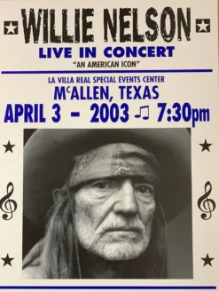 Willie Nelson - 2003 Franks Brothers 4/3 Poster McAllen, TX